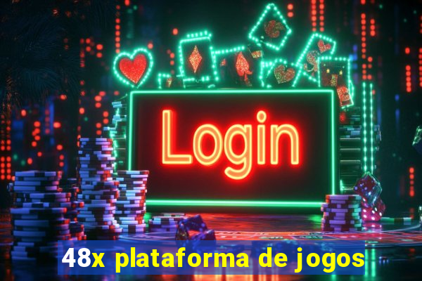 48x plataforma de jogos